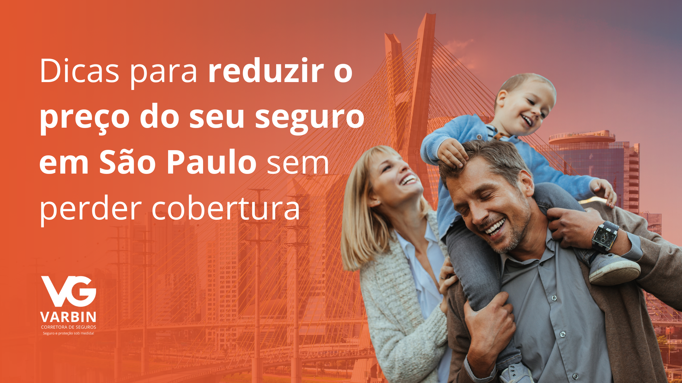 Dicas para reduzir o preço do seu seguro em São Paulo sem perder cobertura